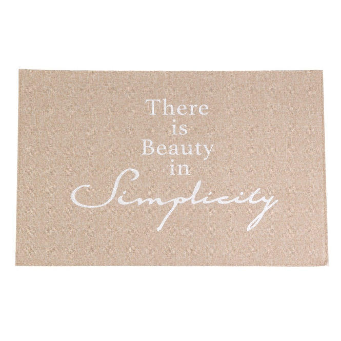 Platzset - There is Beauty in Simplicity - ca. 45 x 30 cm