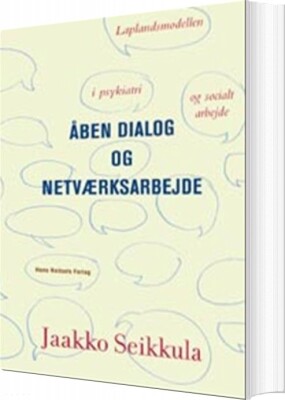Åben Dialog Og Netværksarbejde - Jaakko Seikkula - Bog
