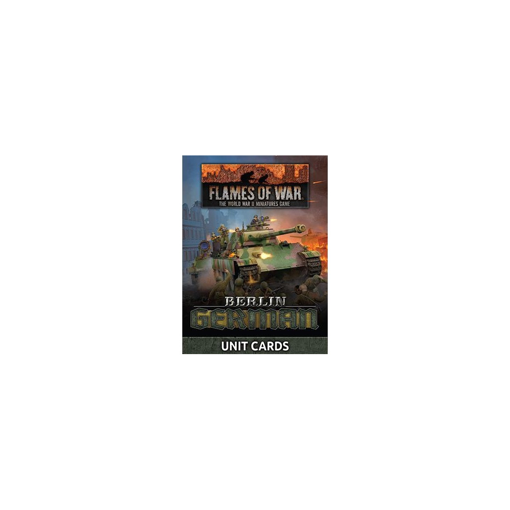 Flames of War - Berlin: German Unit Cards