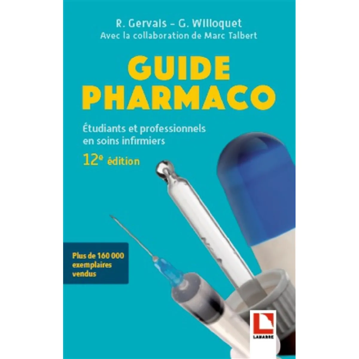 Guide pharmaco : étudiants et professionnels en soins infirmiers · Occasion