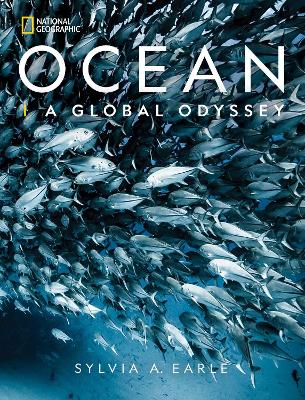 National Geographic Ocean: A Global Odyssey (Hardback)
