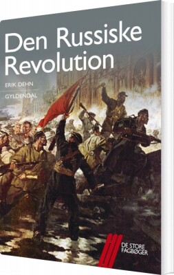 Den Russiske Revolution - Erik Dehn - Bog