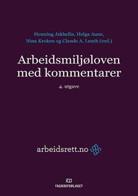 Arbeidsmiljøloven med kommentarer