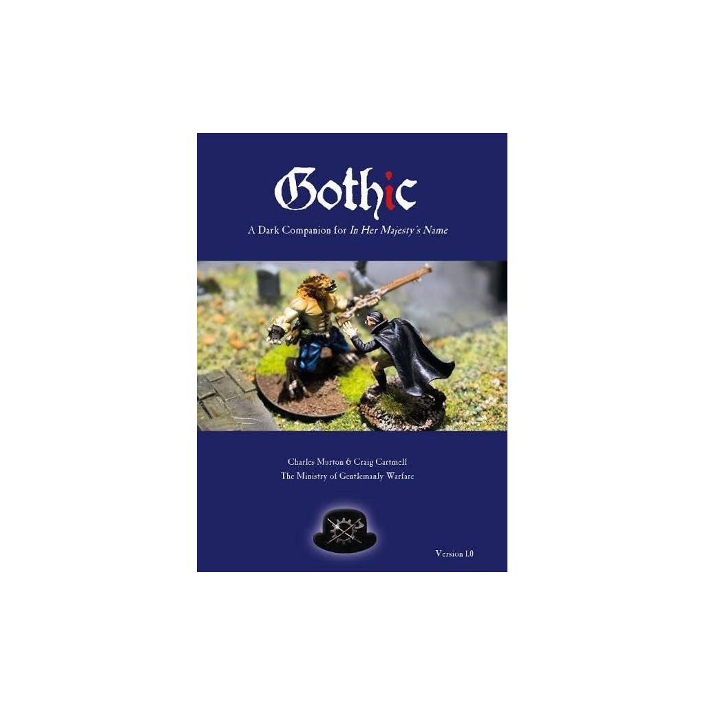 In Her Majesty's Name : Gothic