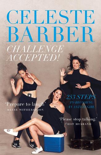 Challenge Accepted!: 253 Steps to Becoming an Anti-it Girl (Paperback)