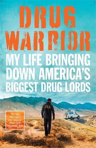 Drug Warrior (Paperback)