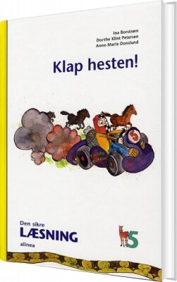 Den Sikre Læsning 5, Klap Hesten! 4.Kl - Anne-Marie Donslund - Bog