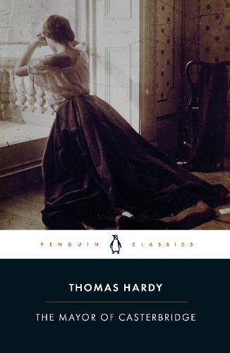 The Mayor of Casterbridge (Paperback)