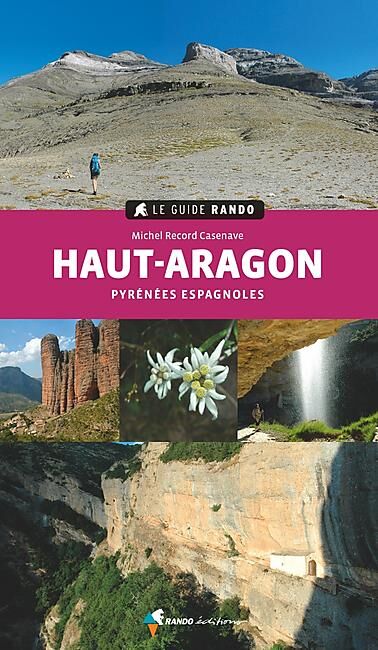 RANDO EDITIONS - HAUT ARAGON GUIDE RANDO