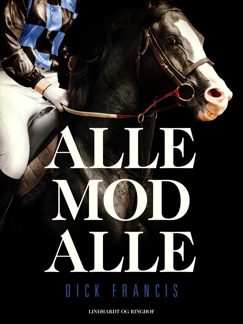 Alle Mod Alle - Dick Francis - Bog