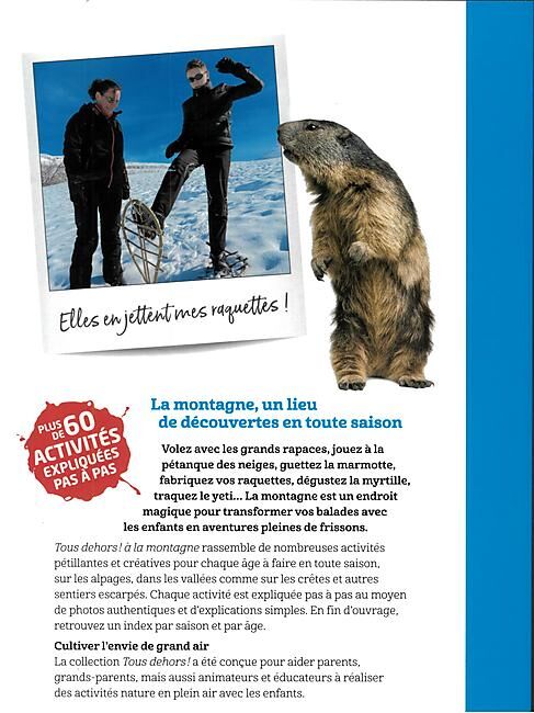 LES EDITIONS DE LA SALAMANDRE - TOUS DEHORS A LA MONTAGNE