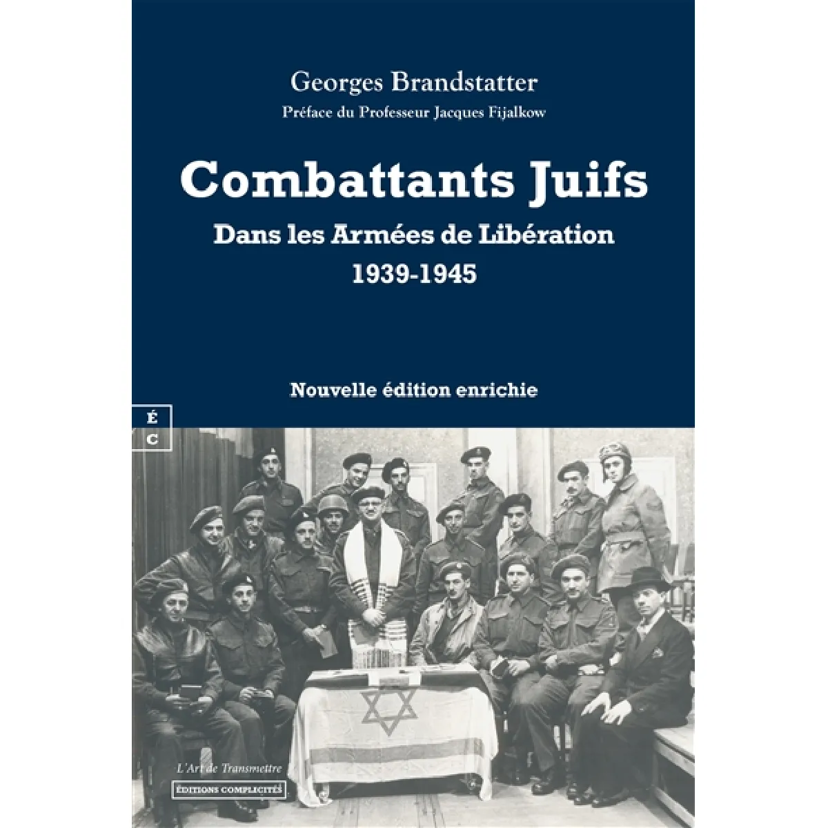 Combattants juifs dans les armées de libération, 1939-1948 : Europe, Afrique du Nord et du Sud, Brigade juive : témoignages