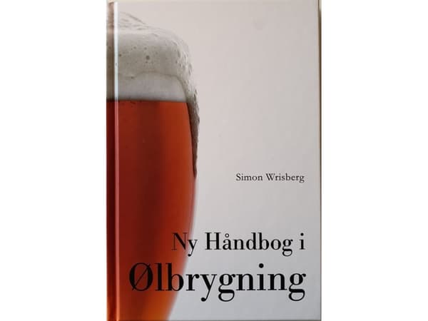 Ny Håndbog i Ølbrygning | Simon Wrisberg | Språk: Dansk
