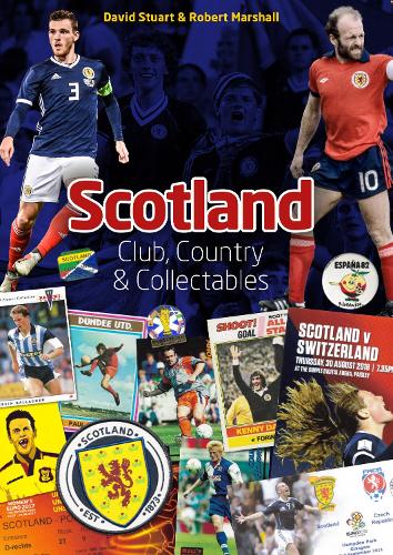 Scotland: Club; Country & Collectables (Hardback)