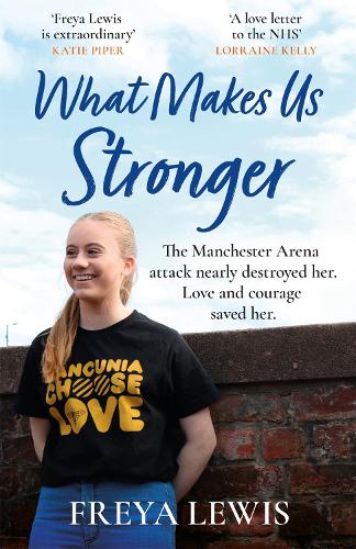 What Makes Us Stronger (Paperback)