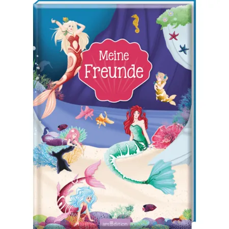 ars Edition Freundebuch Meine Freunde – Meerjungfrauen