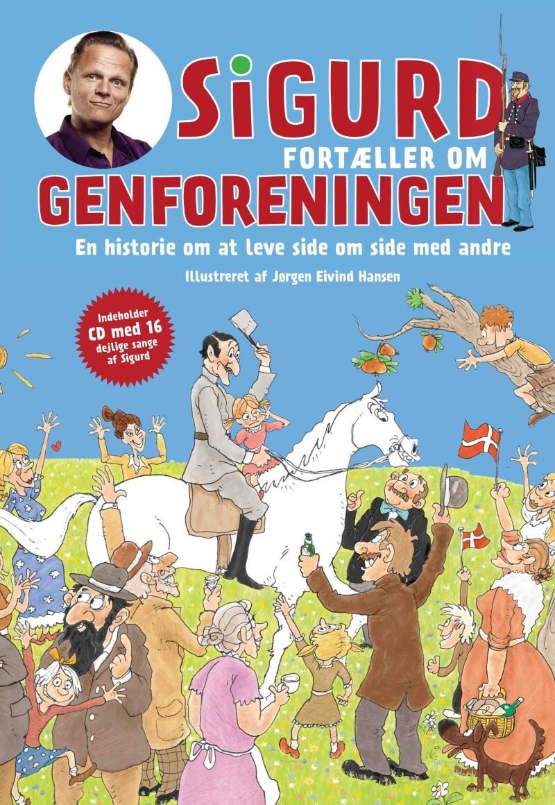 Sigurd Fortæller Om Genforeningen - Sigurd Barrett - Bog