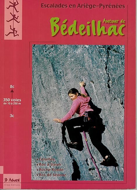 3 SUP EDITIONS - ESCALADE AUTOUR DE BEDEILHAC