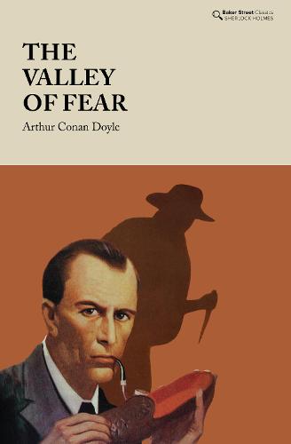 The Valley of Fear - Baker Street Classics (Hardback)
