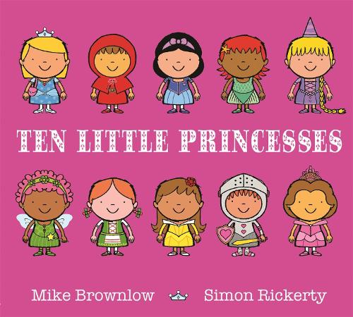 Ten Little Princesses - Ten Little (Paperback)