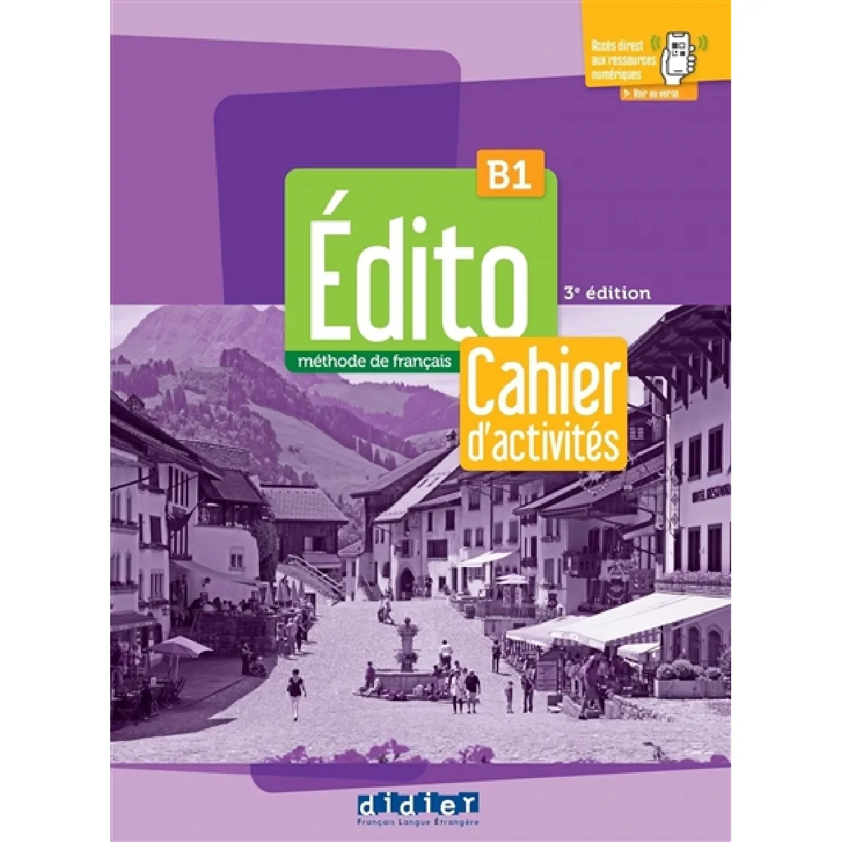 Edito, méthode de français B1 : cahier d'activités