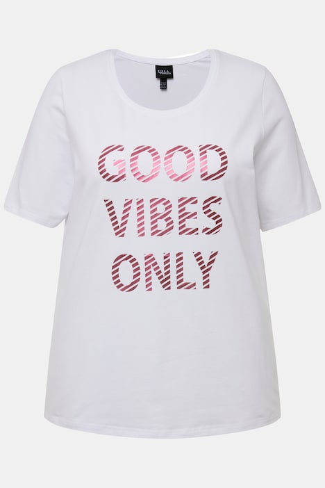 T-Shirt, Good Vibes Only, Rundhals, Halbarm