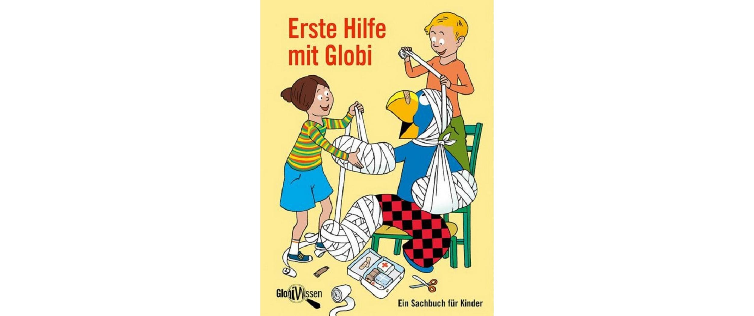 Kinder-Sachbuch Erste Hilfe mit GlobiÜberarbeitete Neuauflage