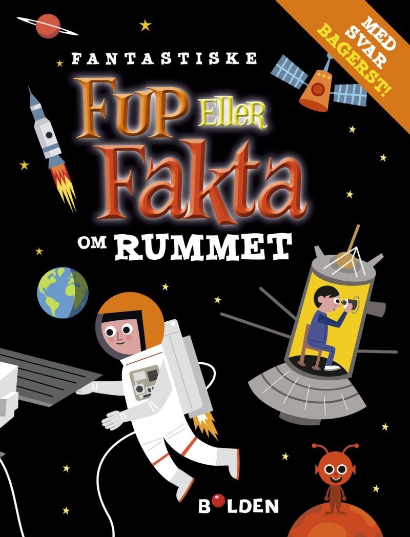 Fantastiske Fup Eller Fakta Om Rummet - Bog