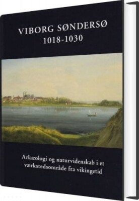 Viborg Søndersø 1018-1030 - Charlie Christensen - Bog