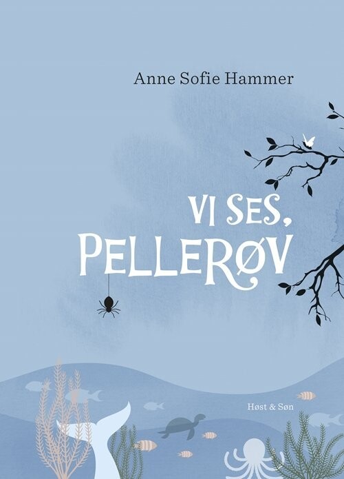Vi Ses, Pellerøv - Anne Sofie Hammer - Bog