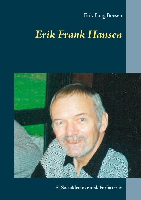 Erik Frank Hansen - Erik Bang Boesen - Bog