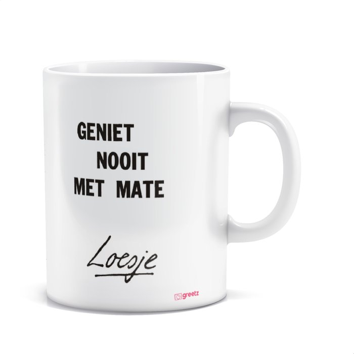 Mok | Geniet nooit met mate | met eigen naam