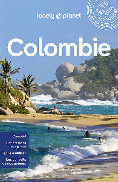 LONELY PLANET - COLOMBIE LONELY PLANET EN FRANCAIS