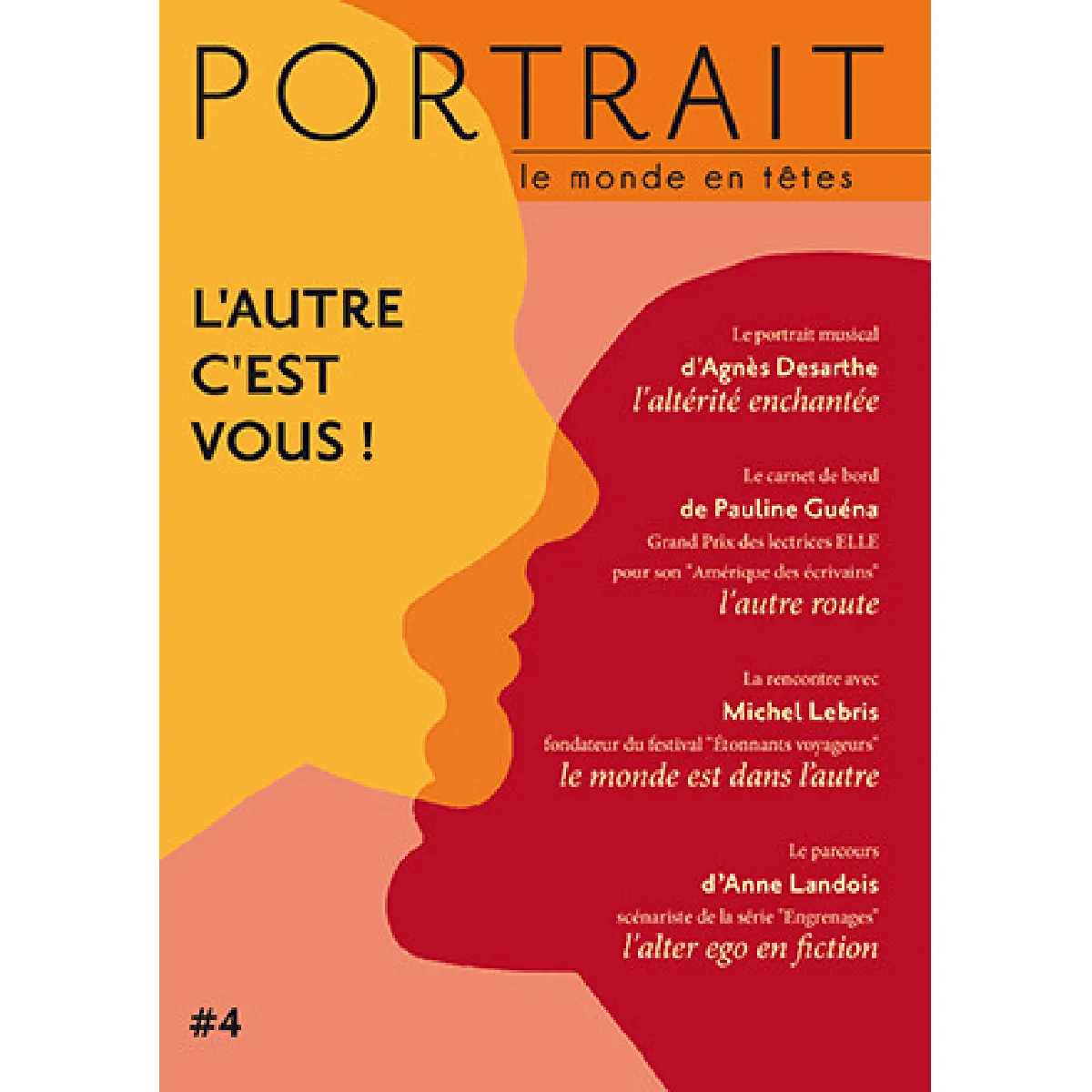 Portrait : le monde en têtes, n° 4. L'autre c'est vous ! · Occasion