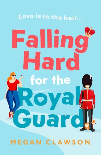Falling Hard for the Royal Guard (Paperback)