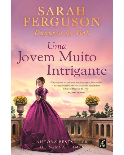 Uma Jovem Muito Intrigante de Sarah Ferguson