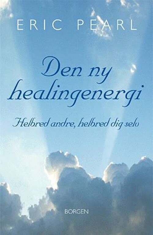 Den Ny Healingenergi - Eric Pearl - Bog