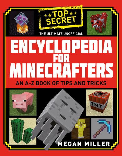 The Ultimate Unofficial Encyclopedia for Minecrafters (Hardback)
