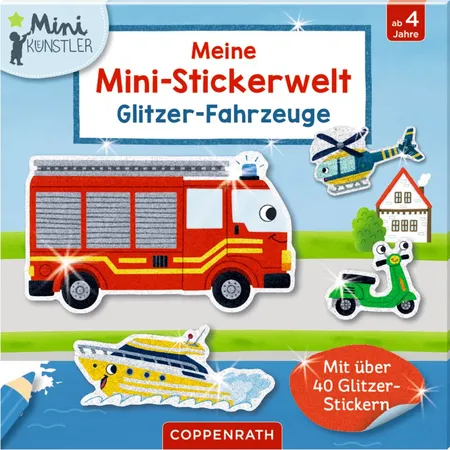 Coppenrath Verlag Meine Mini-Stickerwelt: Glitzer-Fahrzeuge (Mini-Künstler)