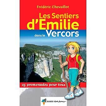 RANDO EDITIONS - SENTIERS EMILIE VERCORS