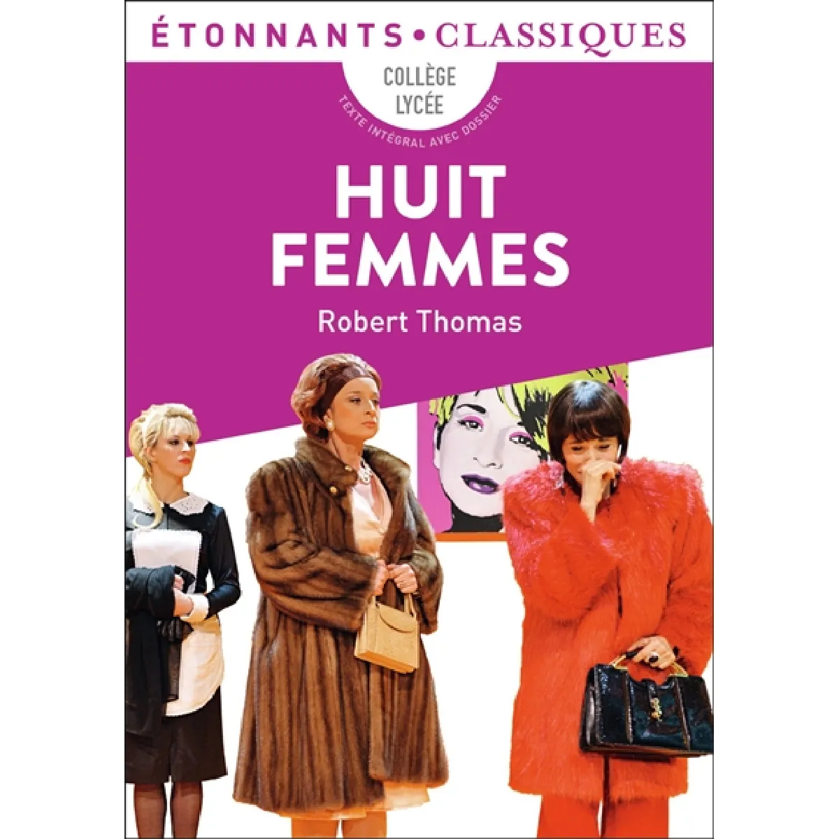 Huit femmes : collège, lycée