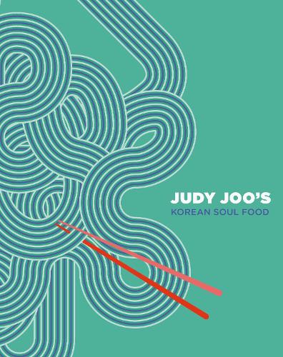 Judy Joo's Korean Soul Food (Hardback)
