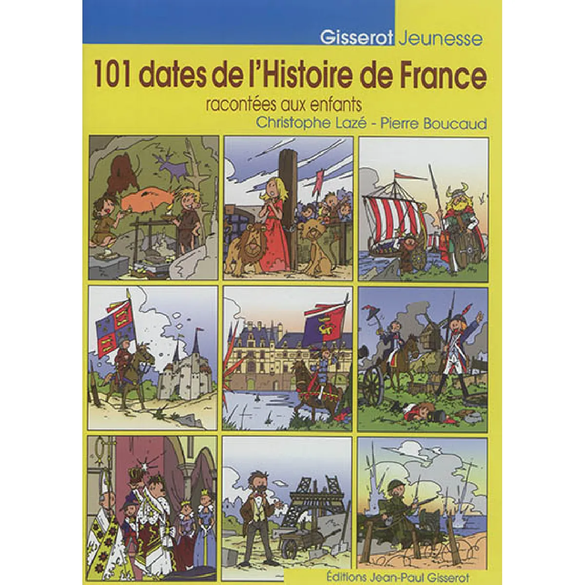 101 dates de l'histoire de France : racontées aux enfants · Occasion