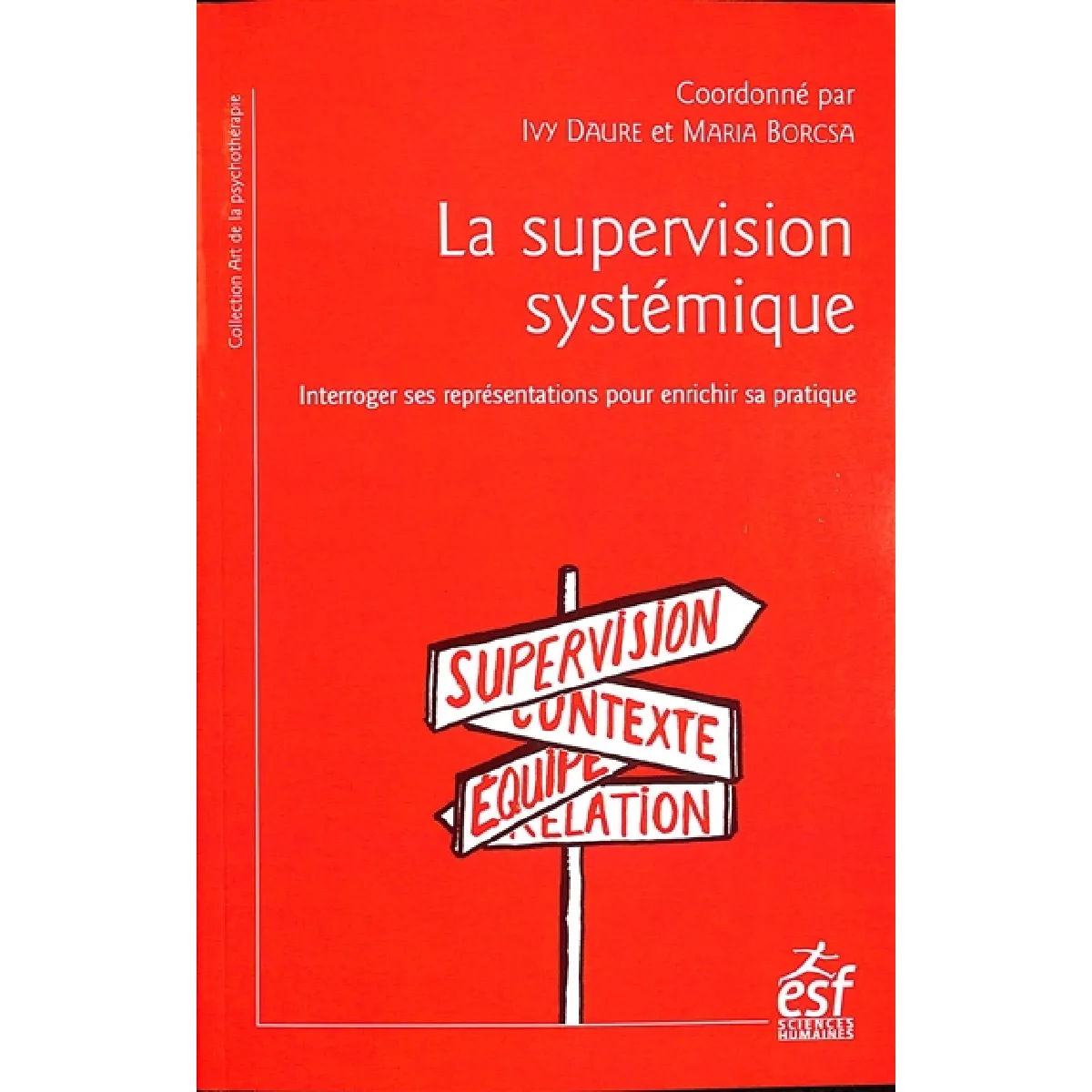 La supervision systémique : interroger ses représentations pour enrichir sa pratique
