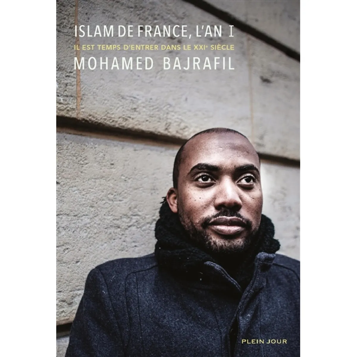 Islam de France, l'an I : il est temps d'entrer dans le XXIe siècle · Occasion