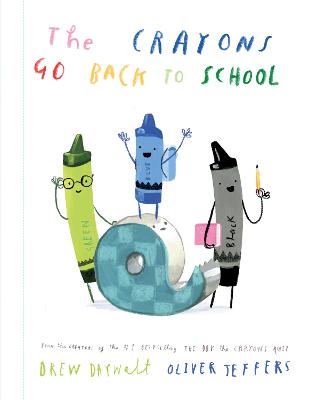 The Crayons Go Back to School (Hardback)