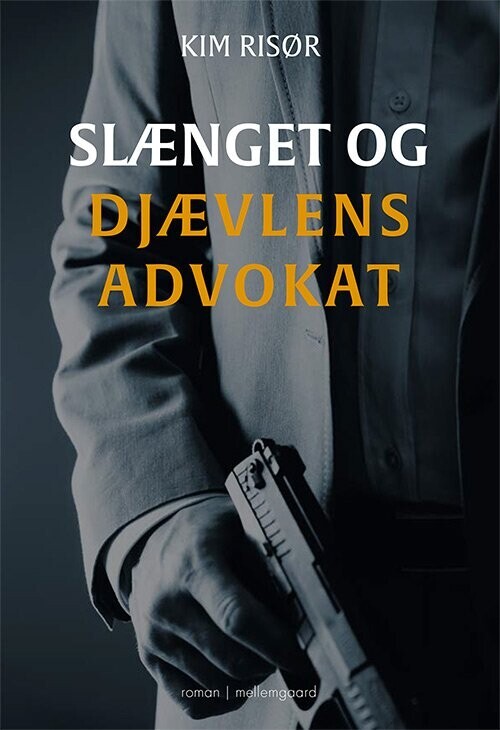 Slænget Og Djævlens Advokat - Kim Risør - Bog