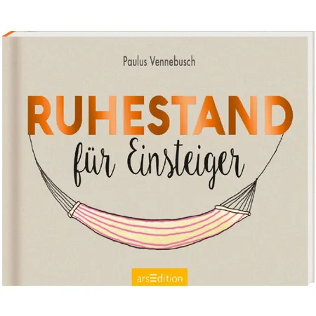 ars Edition Ruhestand für Einsteiger
