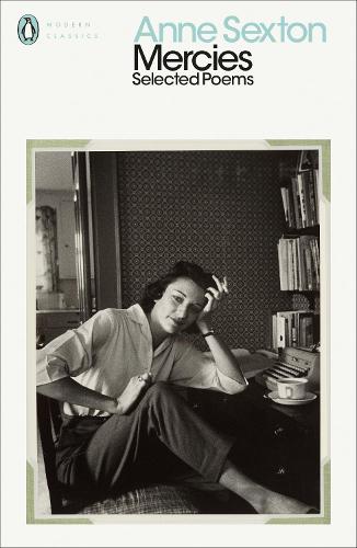 Mercies: Selected Poems - Penguin Modern Classics (Paperback)