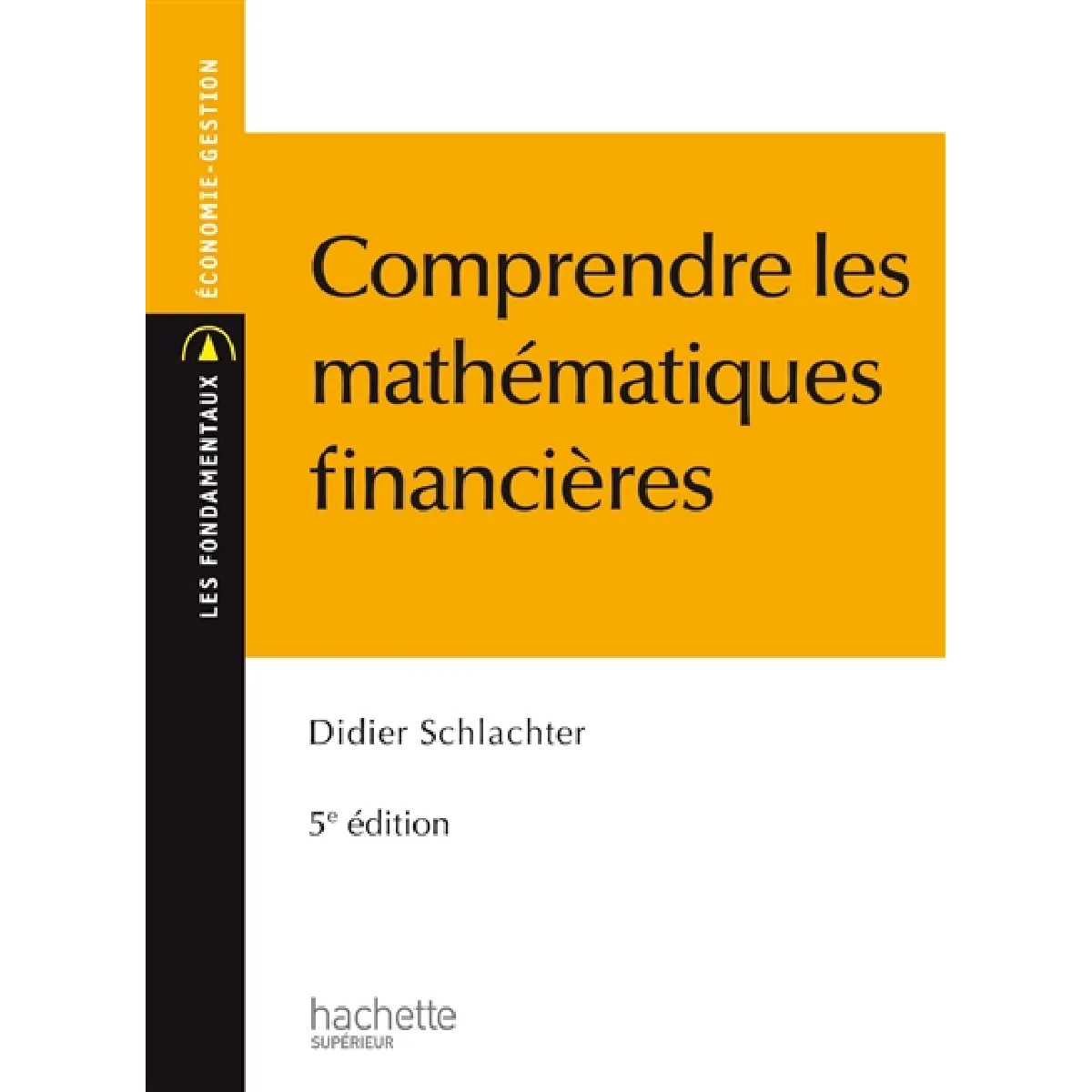 Comprendre les mathématiques financières · Occasion